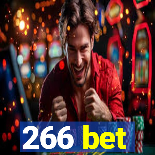 266 bet